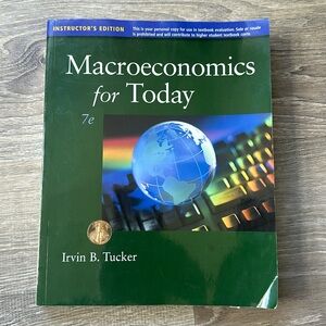 MACROECONOMICS FOR TODAY Instructor’s Edition College Course Learning Textbook